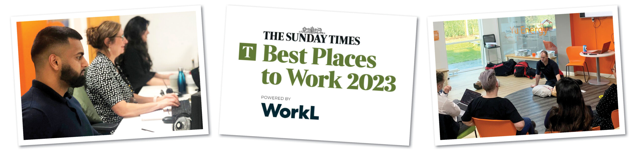 three images in a row in a polaroid style. The first shows a close up of happy workers at computers, the second is the logo for the Times Best Places to Work List, and the third is a group of yu energy employees sat in a circle at a health and safety talk.